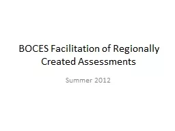 BOCES Facilitation of Regionally Created Assessments