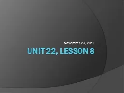 Unit 22, Lesson 8