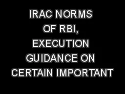 IRAC NORMS OF RBI, EXECUTION GUIDANCE ON CERTAIN IMPORTANT