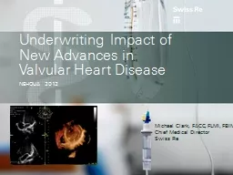 Underwriting Impact of New Advances in Valvular Heart Disea