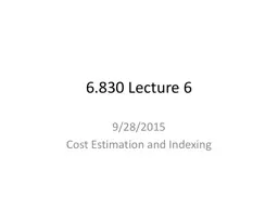 6.830 Lecture 6