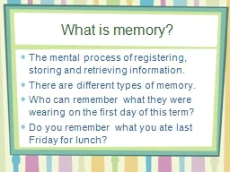What is memory