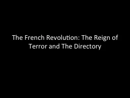 The French Revolution: The Reign of Terror and The Director