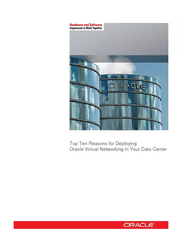 Top Ten Reasons for Deploying Oracle Virtual Networkingin Your Data Ce