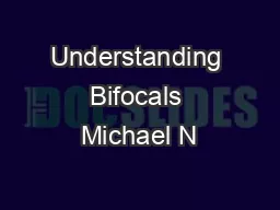 Understanding Bifocals Michael N