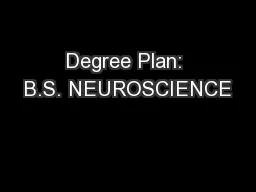 Degree Plan: B.S. NEUROSCIENCE
