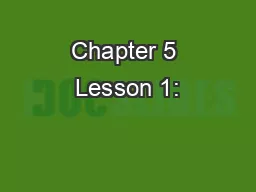 Chapter 5 Lesson 1: