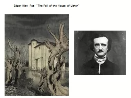 Edgar Allan Poe  “The Fall of the House of Usher”