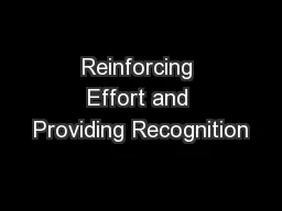 Reinforcing Effort and Providing Recognition