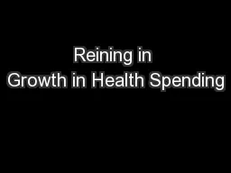 Reining in Growth in Health Spending