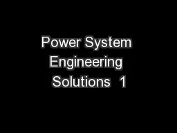 Power System Engineering Solutions  1