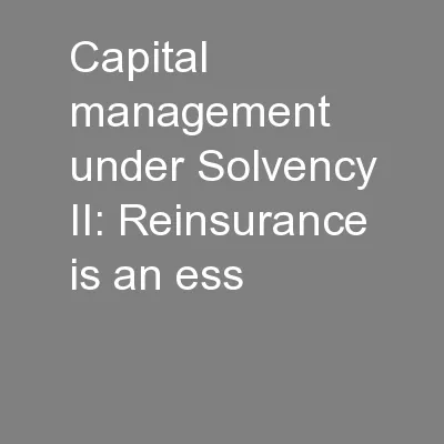 Capital management under Solvency II: Reinsurance is an ess