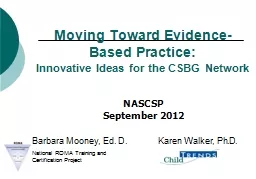 Moving Toward Evidence-Based Practice: