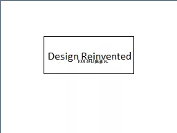 Design Reinvented