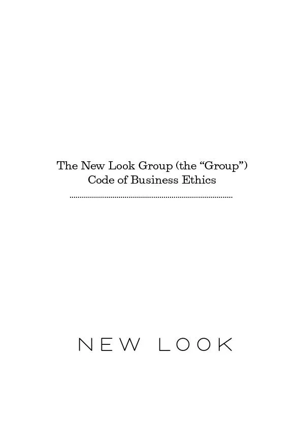 The New Look Group (the “Group”) Code of Business Ethics