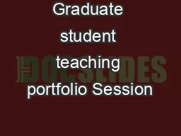 Graduate student teaching portfolio Session #2