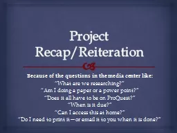 Project Recap/Reiteration