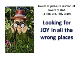 Looking for JOY in all the wrong places