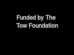 Funded by The Tow Foundation