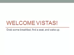 Welcome Vistas!