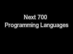 Next 700 Programming Languages