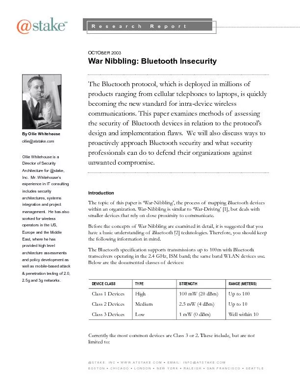 OCTOBER 2003 War Nibbling: Bluetooth Insecurity The Bluetooth protocol