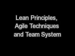 Lean Principles, Agile Techniques and Team System