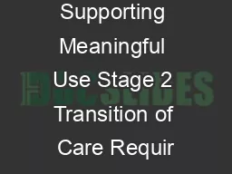 Supporting Meaningful Use Stage 2 Transition of Care Requir