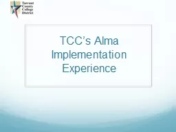 TCC’s Alma Implementation Experience