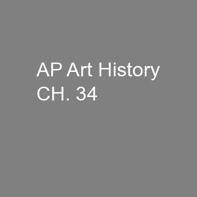 AP Art History CH. 34