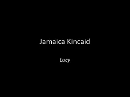 Jamaica Kincaid