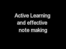 Active Learning and effective note making