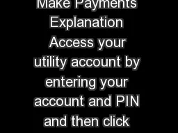 Utility Customer Service Online Make Payments Explanation Access your utility account