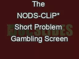 The NODS-CLiP* Short Problem Gambling Screen