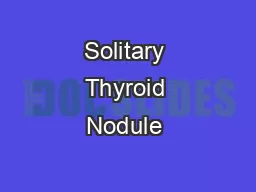 Solitary Thyroid Nodule 