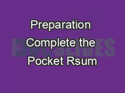 Preparation Complete the Pocket Rsum
