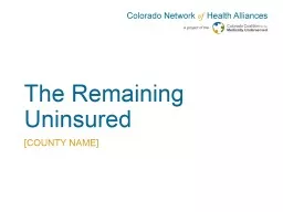 The Remaining Uninsured