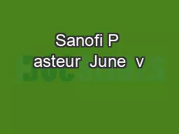 Sanofi P asteur  June  v
