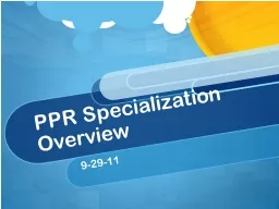 PPR Specialization Overview