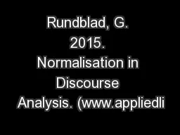 Rundblad, G. 2015. Normalisation in Discourse Analysis. (www.appliedli