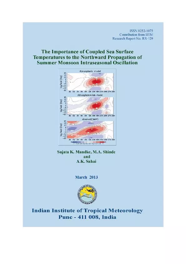 The Importance of Coupled Sea Surface Temperatures  Sujata K. Mandke,