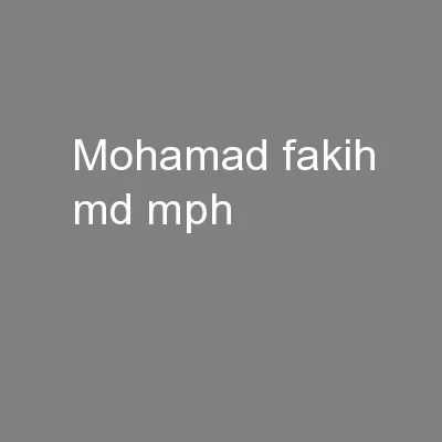 Mohamad Fakih, MD, MPH