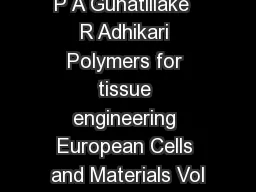 P A Gunatillake  R Adhikari Polymers for tissue engineering European Cells and Materials