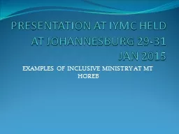 PRESENTATION AT IYMC HELD AT JOHANNESBURG 29-31 JAN 2015