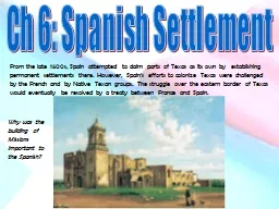Ch 6: Spanish Settlement