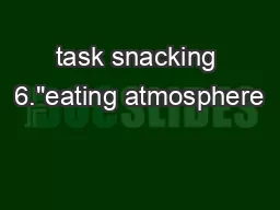 task snacking 6.