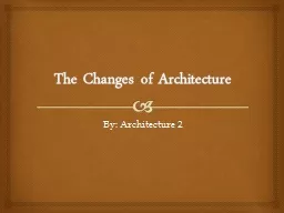 The Changes of Architecture