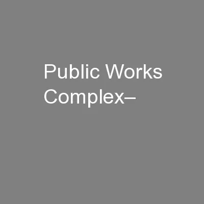Public Works Complex–