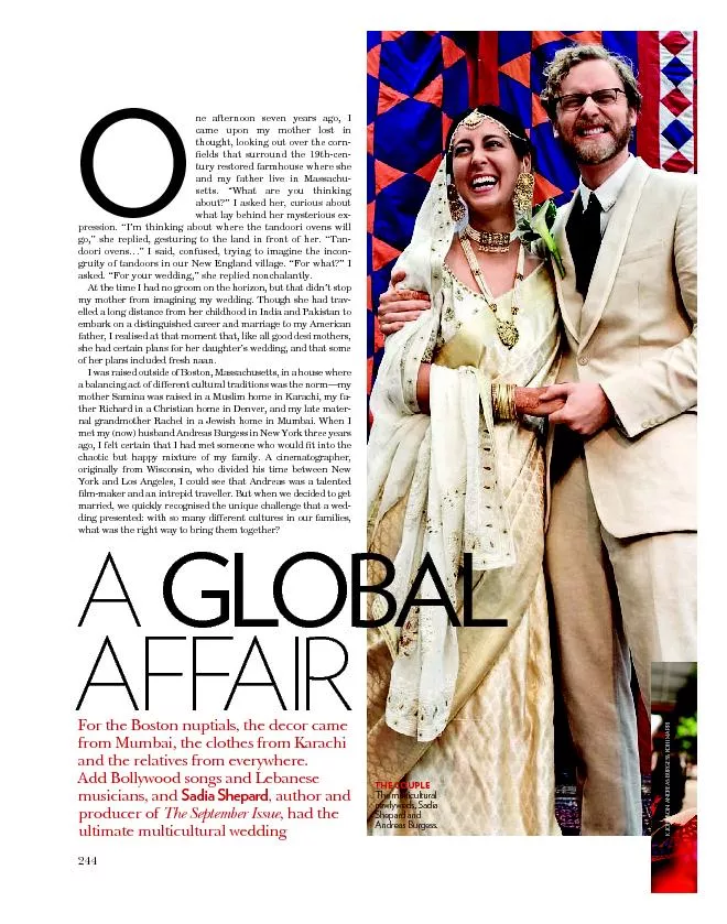 For the Boston nuptials, the decor came from Mumbai, the clothes from