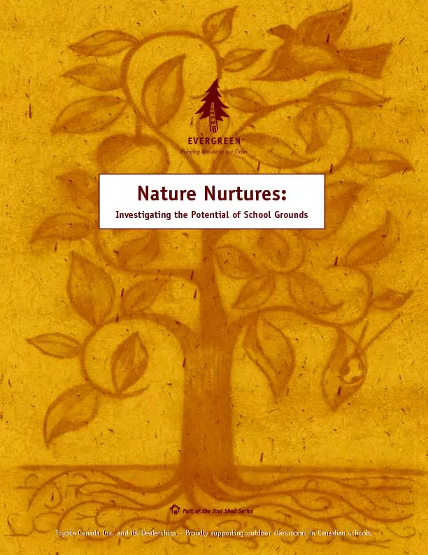 Nature Nurtures:Investigating the Potential of School Grounds
...
